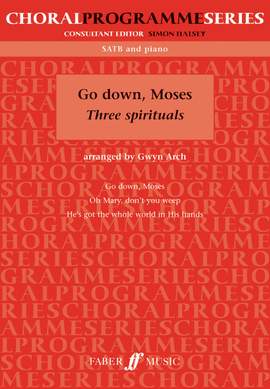 Arch, Gwyn: Go down, Moses. SATB acc. (CPS)