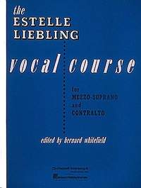Estelle Liebling: The Estelle Liebling Vocal Course
