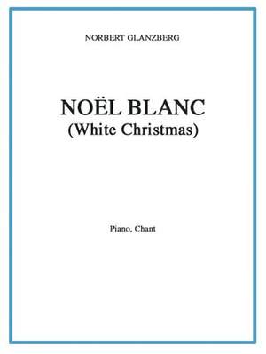 Irving Berlin: Noel Blanc