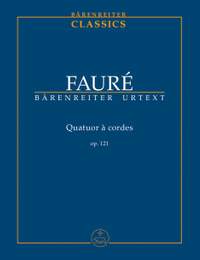 Faure, G: String Quartet, Op.121 (Urtext)