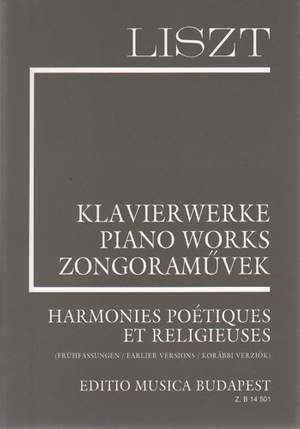 Liszt: Harmonies poétiques et religieuses - Earlier versions