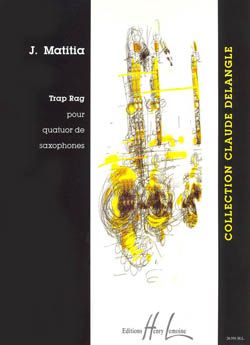 Matitia, Jean: Trap Rag (4 saxophones)