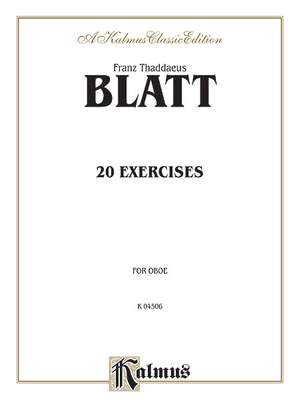 Franz Blatt/Franz Thaddaeus Blatt: Twenty Exercises