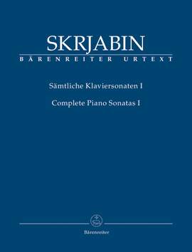 Skrjabin, A: Piano Sonatas (complete), Vol.I (Nos. 1-3; 2 Early Sonatas) (Urtext)