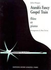 Harper, John: Atarah's fancy/Gospel train (flt & pno)