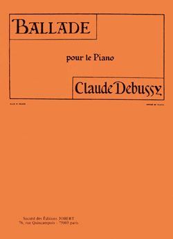 Debussy, Claude: Ballade (piano)