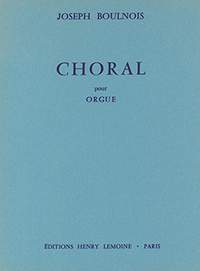 Boulnois, Joseph: Choral (organ)