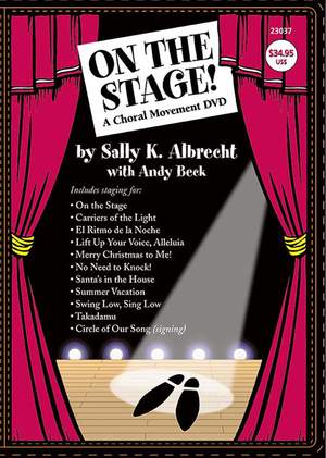 Sally K. Albrecht/Andy Beck: On the Stage! A Choral Movement DVD