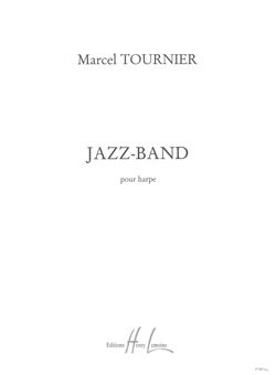 Tournier, Marcel: Jazz Band (harp)