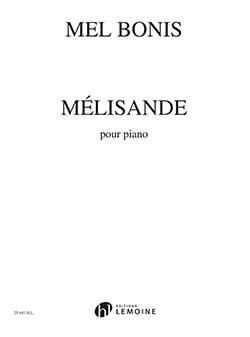 Bonis, Mel: Melisande (piano)