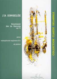 Singelee, Jean-Baptiste: Souvenir de la Savoie (saxophone)