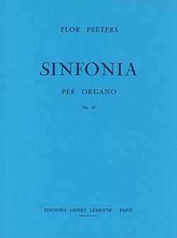 Peeters, Flor: Sinfonia Op.48 (organ)