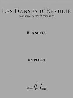 Andres, Bernard: Danses d'Erzulie (harp)