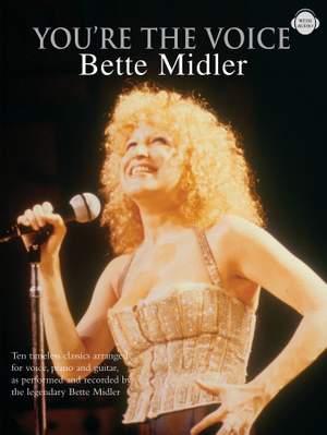 Bette Midler: You're the Voice: Bette Midler