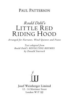Patterson, Paul: Roald Dahl's Little Red Riding Hood, Op. 73f