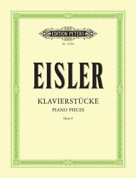 Eisler, H: Piano Pieces, Op.8