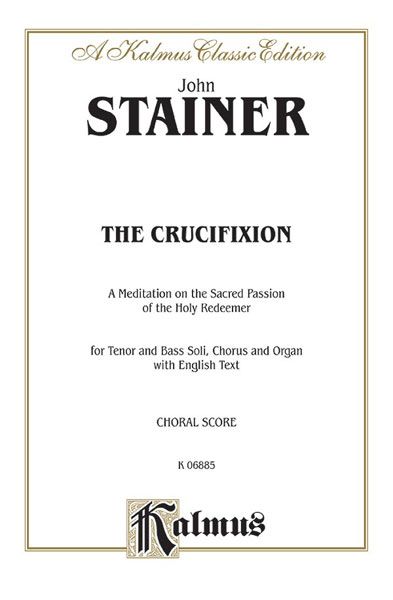 John Stainer: The Crucifixion
