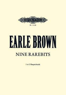 Brown, Earle: Nine Rarebits