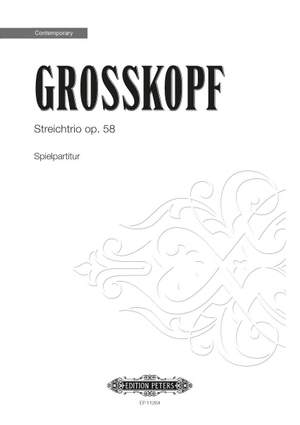 Grosskopf, E: String Trio Op.58