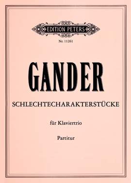 Gander, B: Schlechtecharakterstücke