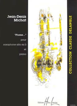 Michat, Jean-Denis: Plume (Eb saxophone and piano)