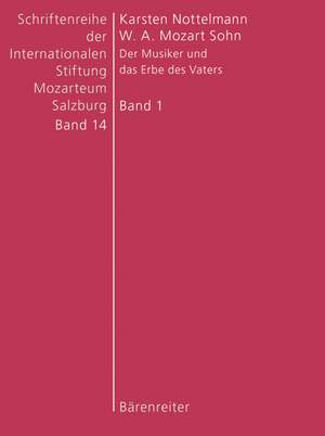 Nottelmann K: W A Mozart Sohn.  Der Musiker und das Erbe des Vaters (G). 