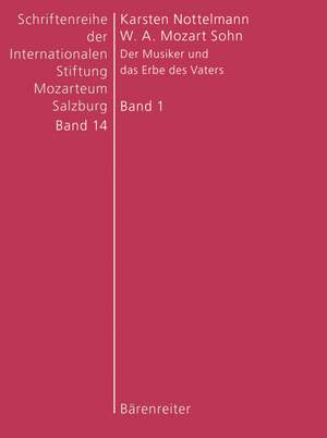 Nottelmann K: W A Mozart Sohn.  Der Musiker und das Erbe des Vaters (G). 
