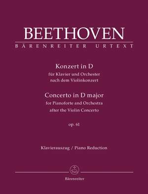 Beethoven: Concerto for Piano after the Violin Concerto, Op.61 (Urtext)