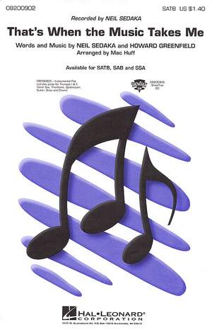 Sedaka: That's When the Music Takes Me. SATB