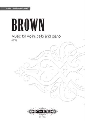 Brown, Earle: Music for Violin, Cello and Piano