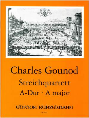 Gounod, Charles: Streichquartett A-Dur