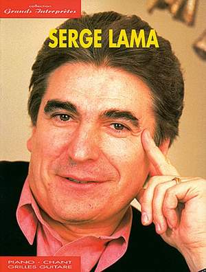 Serge Lama: Serge Lama : Collection Grands Interprètes