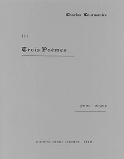 Tournemire, Charles: 3 Poemes No.3 (organ)