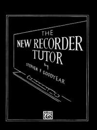 Stephen Goodyear: The New Recorder Tutor, Book II