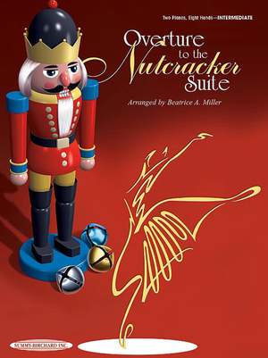 Peter Ilyich Tchaikovsky: Overture to The Nutcracker Suite