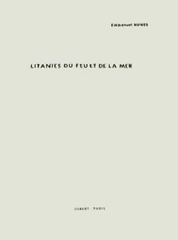 Nunes, Emmanuel: Litanies du feu et de la mer I & II