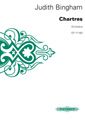 Bingham, Judith: Chartres (score)