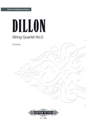 Dillon, James: String Quartet No. 5