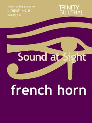 Trinity Guildhall Sound at Sight French Horn (Grades 1-8)