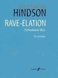 Hindson, Matthew: Rave-Elation (Schindowski Mix) (score)
