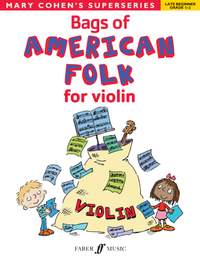 Cohen, Mary: Bags of American Folk for violin
