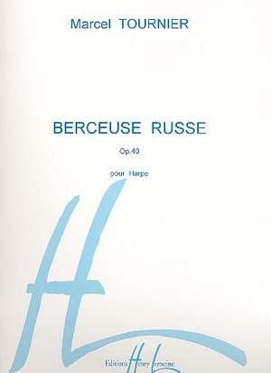 Tournier, Marcel: Berceuse Russe Op.40 (harp)
