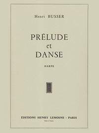 Busser, Henri: Prelude et Danse (harp)