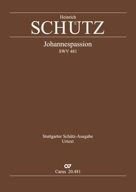 Schütz: Johannespassion (SWV 481; phrygisch)
