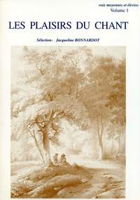 Bonnardot, Jacqueline: Les Plaisirs du chant Vol.1 (high/med)