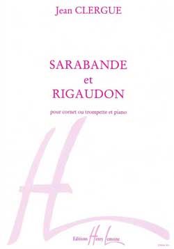 Clergue, Jean: Sarabande et Rigaudon (trumpet & piano)