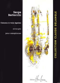 Bertocchi, Serge: Canons a voix egales (sax ensemble)