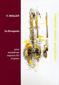 Millet, Fernando: La Escapada (saxophone and piano)
