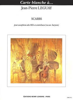 Leguay, Jean-Pierre: Scabbs (Eb saxophone and double bass)