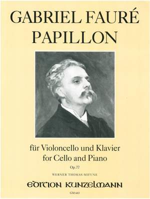 Fauré, Gabriel: Papillon für Violoncello und Klavier  op. 77